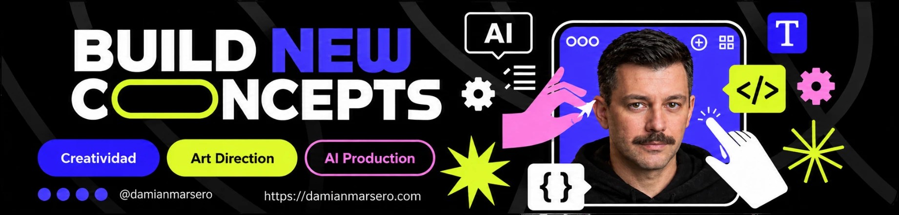 Build New Concepts — Damián Marsero: Creatividad, Art Direction, AI Production